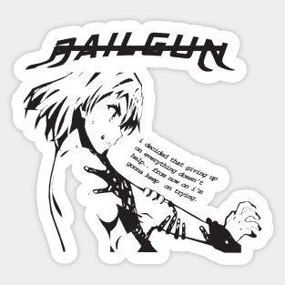 A Certain Scientific Railgun T '' KEEP ON TRYING'' V2 Sticker